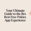 Your Ultimate Guide to Unleashing the Best Free Pokies App Experience