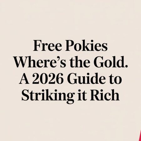 Free Pokies Where’s The Gold: Your 2026 Guide to an Explosive Gold Rush