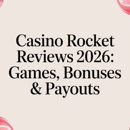 Casino Rocket Reviews 2026: Games, Bonuses & Payouts