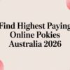 Find Highest Paying Online Pokies Australia 2026