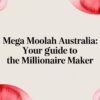 Mega Moolah Australia: Your Guide to the Millionaire Maker