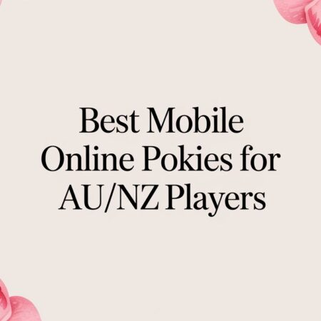 Best Mobile Online Pokies for AU/NZ Players