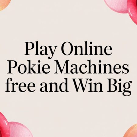 Your 2026 Guide to Playing Online Pokie Machines Free & Winning Big