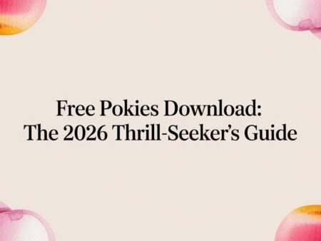 Free Pokies Download: The 2026 Thrill-Seeker’s Guide